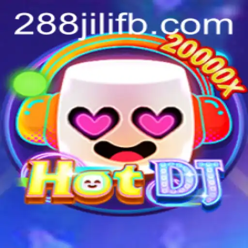 Exploring the Exciting World of HotDJ and the Significance of '288 JILI'